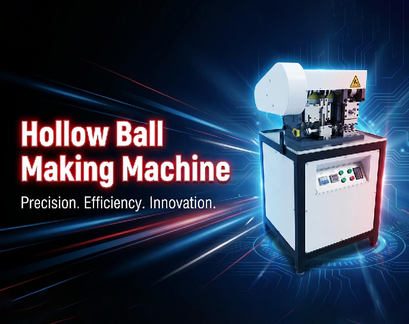Advantages of Using an Automatic Hollow Ball Making Machine in Jewelry Manufacturing